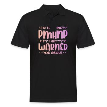 Im the crazy pmhnp they warned you about Design - Men's Polo Shirt - black - Front - Kai (181cm)