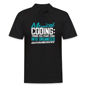 Medical coder Turning healthcare chaos into - Männer Poloshirt - Schwarz - Vorne - Kai (181cm)