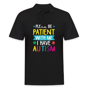Please be patient with me. Autism - Men's Polo Shirt - black - Front - Kai (181cm)