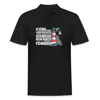 Ich muss garnichts ich muss nur nach Fehmarn - Männer Poloshirt - Schwarz - Vorne - Kai (181cm)