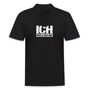 ich muss gar nix! - Männer Poloshirt - Schwarz - Vorne - Kai (181cm)