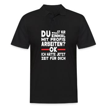 Einmal Mit Profis Arbeiten Kollegen Ironie Sprüche - Männer Poloshirt - Schwarz - Vorne - Kai (181cm)