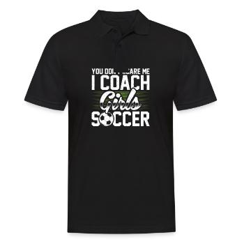 You Don't Scare Me I Coach Girls Soccer Funny - Männer Poloshirt - Schwarz - Vorne - Kai (181cm)