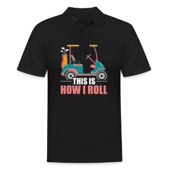 This Is How I Roll Golf Cart - Männer Poloshirt - Schwarz - Vorne - Kai (181cm)