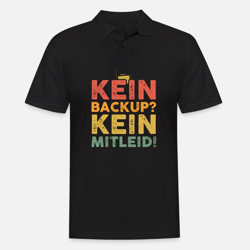 Kein Backup Kein Mitleid Programmierer - Männer Poloshirt - Schwarz
