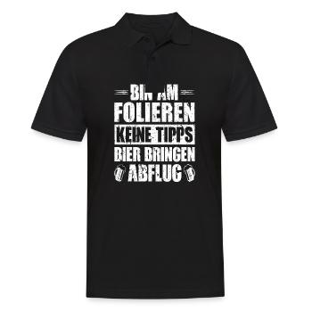 Bin Am Folieren Keine Tipps Bier Bringen Abflug - Männer Poloshirt - Schwarz - Vorne - Kai (181cm)