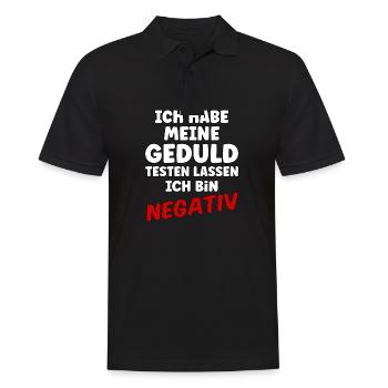 Lustiger Spruch Geduld Testen lassen Negativ - Männer Poloshirt - Schwarz - Vorne - Kai (181cm)