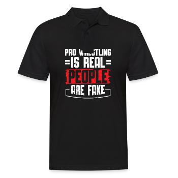 Pro Wrestling Is Real People Are Fake Funny - Polo Homme - noir - Devant - Kai (181cm)