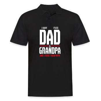 I Have 2 Titles Dad And Grandpa And Rock Them Both - Polo Homme - noir - Devant - Kai (181cm)