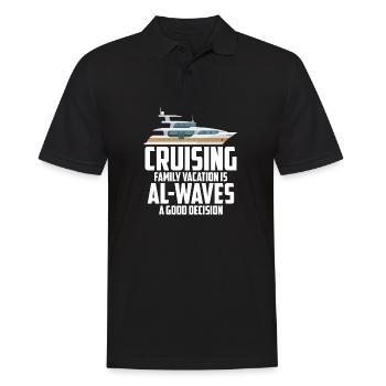 Cruising Vacation Is Al-waves A Good Decision - Männer Poloshirt - Schwarz - Vorne - Kai (181cm)