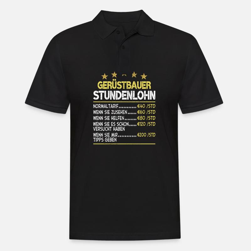 Gerüstbauer Stundensatz Stundenlohn - Männer Poloshirt - Schwarz