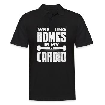 Wrecking homes is my cardio Motive - Männer Poloshirt - Schwarz - Vorne - Kai (181cm)