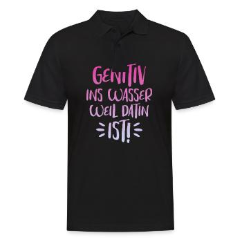 Genitiv Ins Wasser Weil Es Dativ Ist - Männer Poloshirt - Schwarz - Vorne - Kai (181cm)