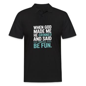 When God made me, he grinned! - Men's Polo Shirt - black - Front - Kai (181cm)
