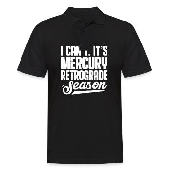 I Can't It's Mercury Retrograde Season Planetary - Men's Polo Shirt - black - Front - Kai (181cm)