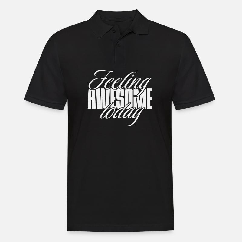 Feeling awesome today - Männer Poloshirt - Schwarz