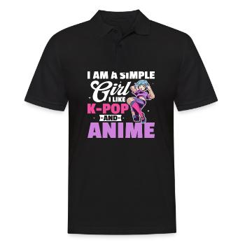 I Am A Simple Girl I Like K-Pop And Anime - Männer Poloshirt - Schwarz - Vorne - Kai (181cm)