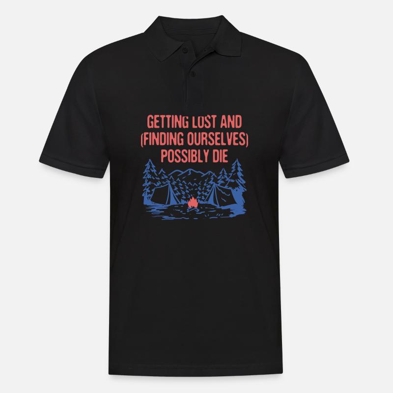 Get Lost and Possibly Die Camping Funny Camper - Männer Poloshirt - Schwarz