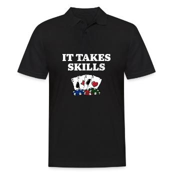 It takes Skills Poker Gambler Poker Player - Men's Polo Shirt - black - Front - Kai (181cm)