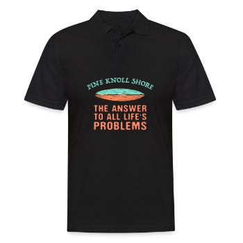 Pine Knoll Shore Answer To All Life's Problems - Männer Poloshirt - Schwarz - Vorne - Kai (181cm)