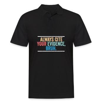 Funny English Teacher Always Cite Your Evidence - Männer Poloshirt - Schwarz - Vorne - Kai (181cm)
