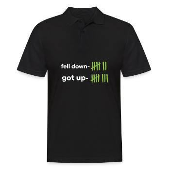 Fell Down Got Up Motivational Quote Life Wisdom - Männer Poloshirt - Schwarz - Vorne - Kai (181cm)