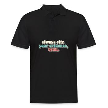 Funny English Teacher Always Cite Your Evidence - Männer Poloshirt - Schwarz - Vorne - Kai (181cm)