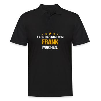 Lass das mal den Frank machen Name - Männer Poloshirt - Schwarz - Vorne - Kai (181cm)