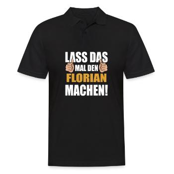 Lass das mal den Florian machen - Männer Poloshirt - Schwarz - Vorne - Kai (181cm)