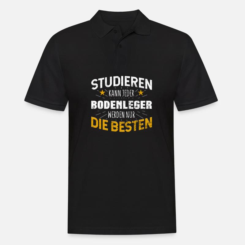 Bodenleger Studiere kann jeder - Männer Poloshirt - Schwarz