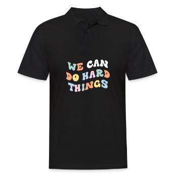 We Can Do Hard Things - Men's Polo Shirt - black - Front - Kai (181cm)