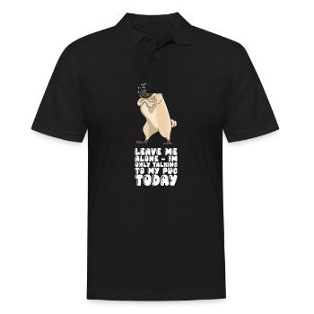 Laissez-moi tranquille Je ne parle qu’à mon carlin aujourd’hui - Polo Homme - noir - Devant - Kai (181cm)