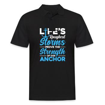 Life Roughest Stroms Prove The Strenght - Men's Polo Shirt - black - Front - Kai (181cm)