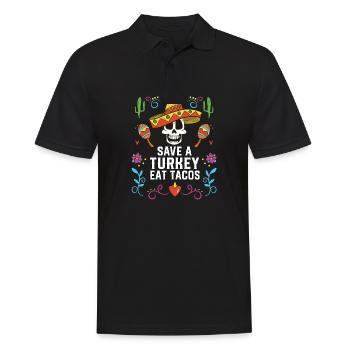 Save A Turkey Eat Tacos Taco Eater Mexican Food - Männer Poloshirt - Schwarz - Vorne - Kai (181cm)