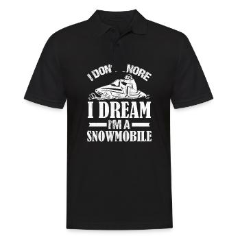 Snowmobiling Saying - I Don't Snore I Dream I'm A - Men's Polo Shirt - black - Front - Kai (181cm)