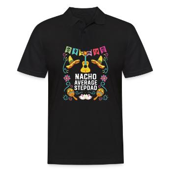 Nacho Average Stepdad Mexican Food Fathers Day - Men's Polo Shirt - black - Front - Kai (181cm)