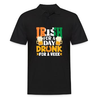 Irish For A Day Drunk For A Week St Patricks Day - Men's Polo Shirt - black - Front - Kai (181cm)