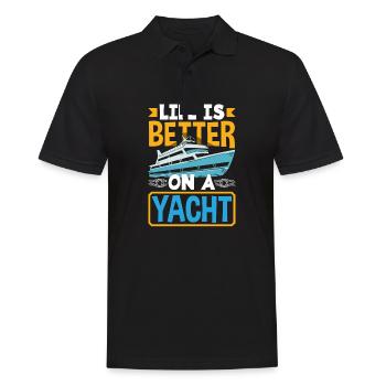Life is better on a Yacht for a Seaman Sailor - Männer Poloshirt - Schwarz - Vorne - Kai (181cm)