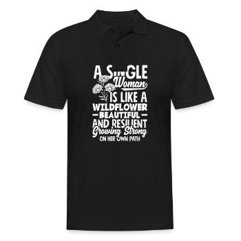 A single women is like a Wildflower Flowers - Men's Polo Shirt - black - Front - Kai (181cm)