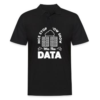 Nice Story Now Show Me The Data Scientist - Männer Poloshirt - Schwarz - Vorne - Kai (181cm)