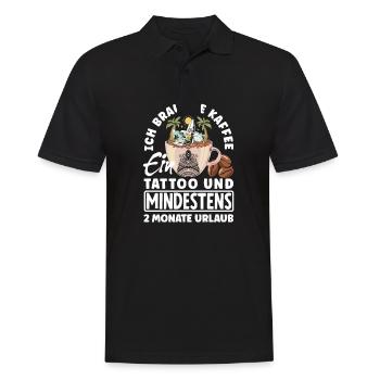 Ich brauche Kaffee ein Tattoo und 2 Monate Urlaub - Männer Poloshirt - Schwarz - Vorne - Kai (181cm)