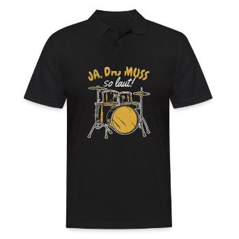 Ja das muss so laut Schlagzeug - Männer Poloshirt - Schwarz - Vorne - Kai (181cm)