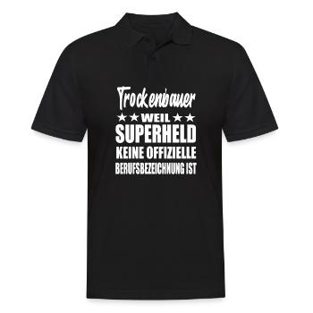 Trockenbauer Superheld Spruch - Männer Poloshirt - Schwarz - Vorne - Kai (181cm)