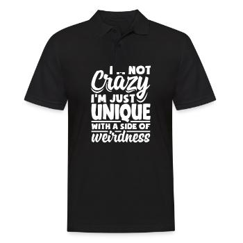 I'm not crazy, I'm just unique with a side of - Men's Polo Shirt - black - Front - Kai (181cm)