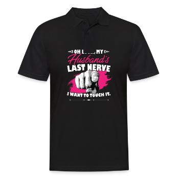 Look My Husband's Last Nerve Funny Hubby Wife - Männer Poloshirt - Schwarz - Vorne - Kai (181cm)