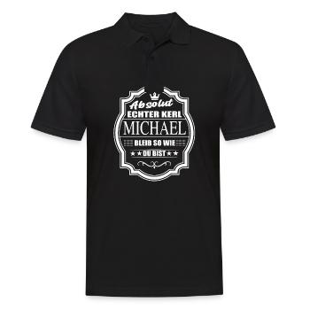 Absolut Echter Kerl Michael Bleib So Wie Du Bist - Männer Poloshirt - Schwarz - Vorne - Kai (181cm)