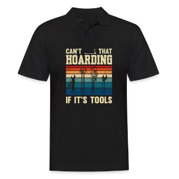Can't Call That Hoarding If It's Tools Plumber - Männer Poloshirt - Schwarz - Vorne - Kai (181cm)