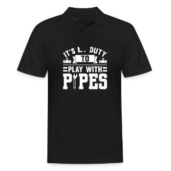 Plumber It's My Duty To Play With Pipes - Männer Poloshirt - Schwarz - Vorne - Kai (181cm)