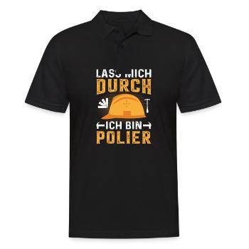 Lass mich durch ich bin Polier Bauleiter - Männer Poloshirt - Schwarz - Vorne - Kai (181cm)