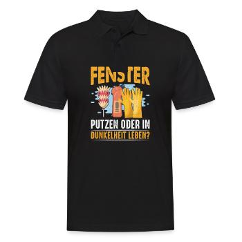 Fenster putzen oder in Dunkelheit leben Sarkasmus - Männer Poloshirt - Schwarz - Vorne - Kai (181cm)